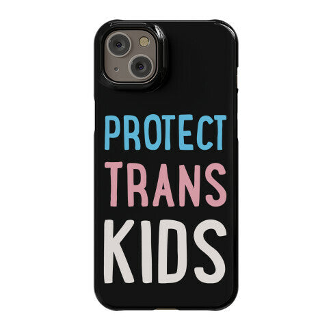 Protect Trans Kids White Print Phone Case